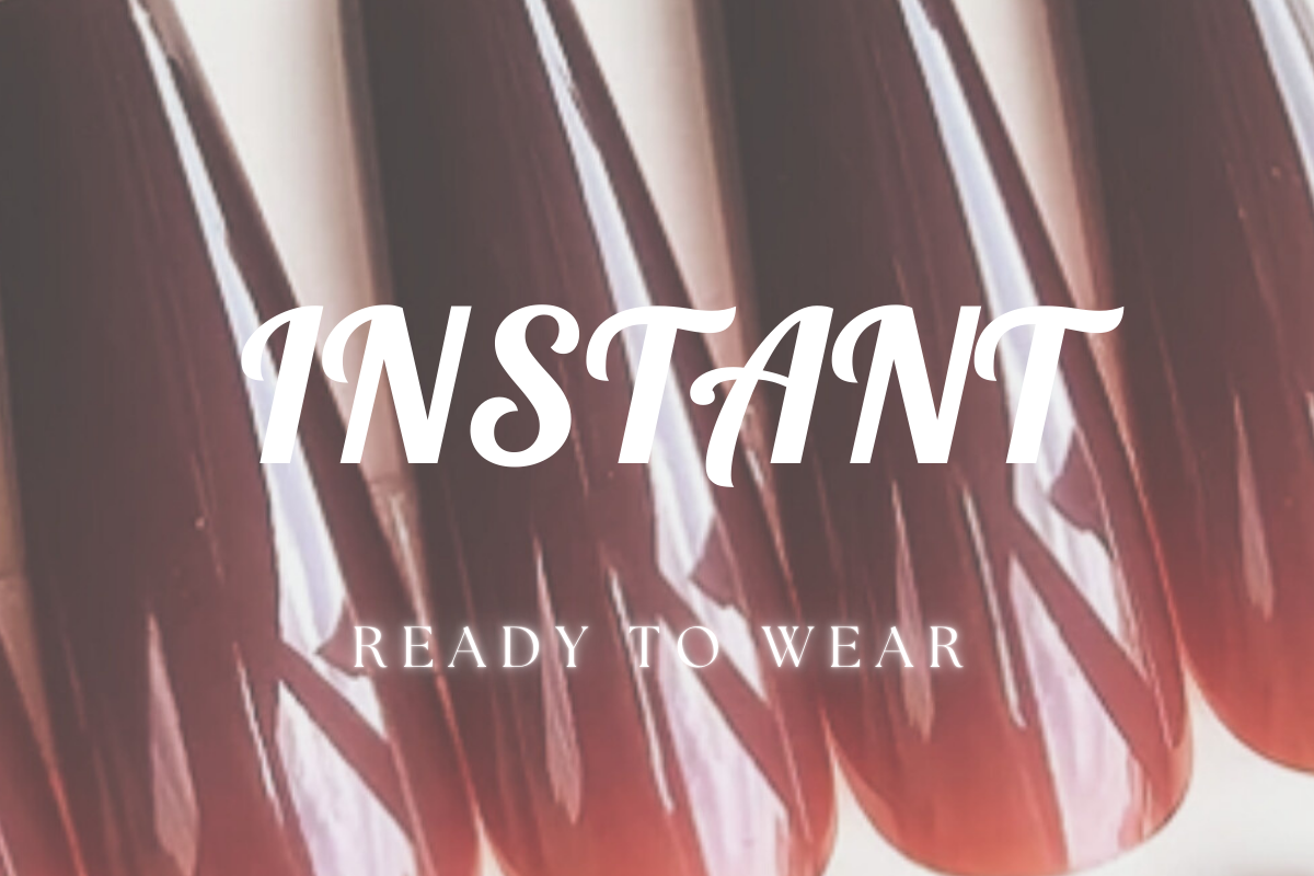 INSTANT READY TO WEAR